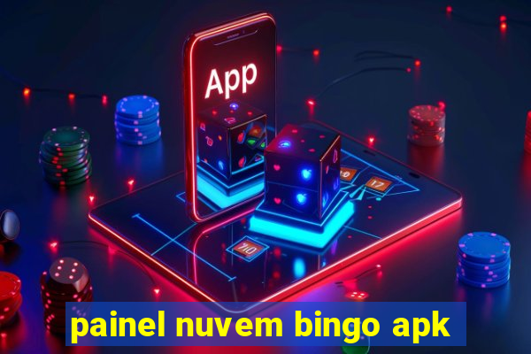 painel nuvem bingo apk